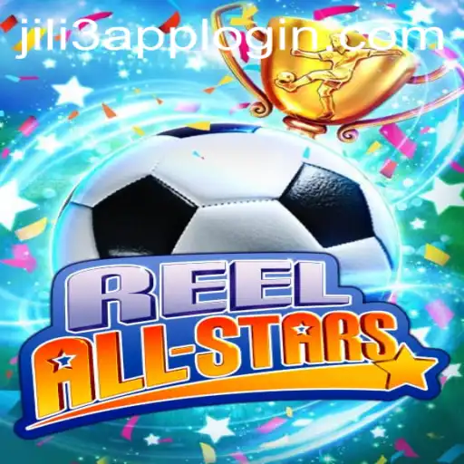 Discover the Thrilling World of ReelAllStars and Jili3 App Login