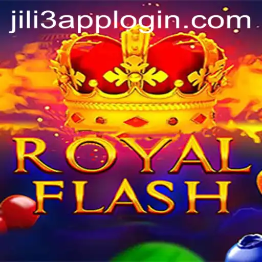 Exploring the Thrills of RoyalFlash and the Convenience of Jili3 App Login