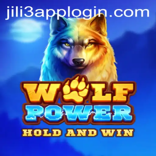 Explore the Thrilling World of WolfPower: A Guide to Jili3 App's Exciting Game